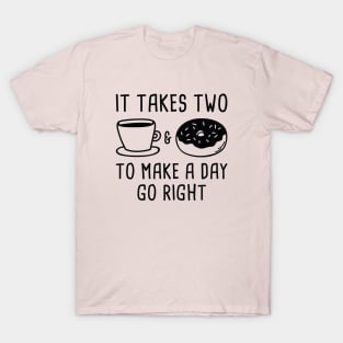 It Takes Two T-Shirt